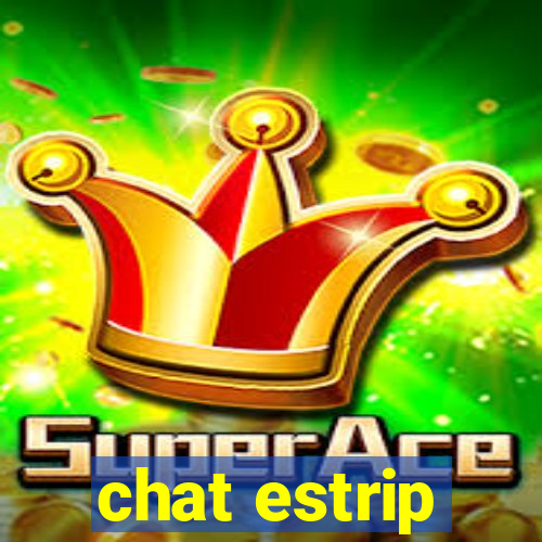 chat estrip